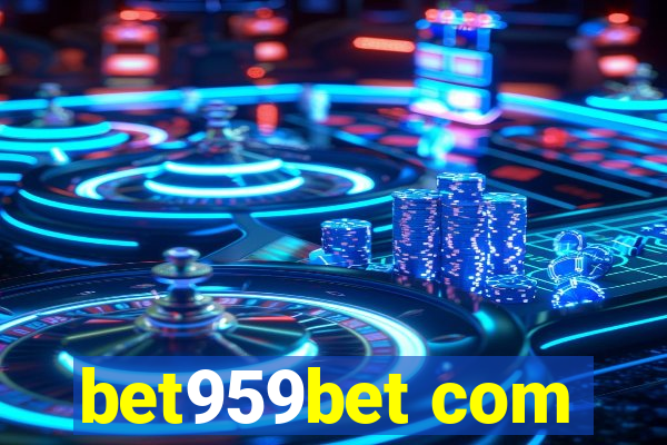 bet959bet com